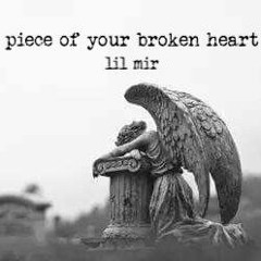 piece of your broken heart (pro. too late x heartscars)