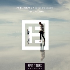 Francis V - Lost In Space Feat. Myleene