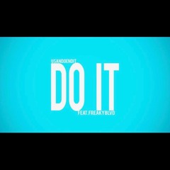 FreakyBlvd X Usando End It X Do It