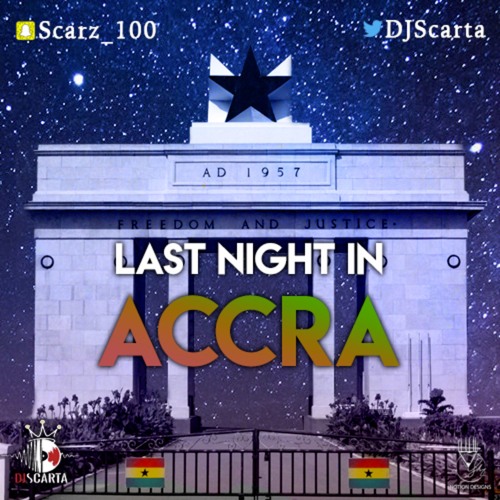 Last Night in Accra #LastNightInAccra 2019 | Snap: @DJScarta