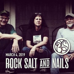BRING YOUR SONG #81 Rock Salt & Nails
