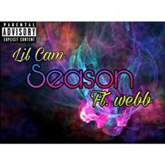 LIL CAM ft WE13B "Seasons"