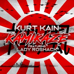 Kamikaze ft. Lady Roshack