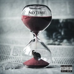 NO TIME - two eight E & Cameupkav (prod Yung Tago & MikeDExclusive)