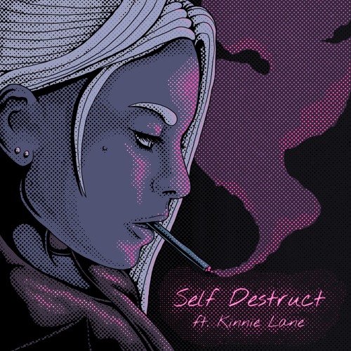 Self Destruct (feat. Kinnie Lane)