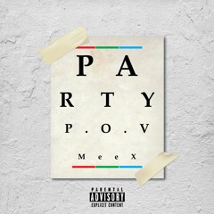 Party P.O.V (Prod. ESKRY)