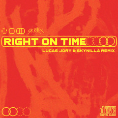 Skrillex - Right On Time (Lucas Jory & SKYNILLA Remix)