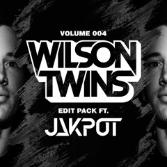 WILSON TWINS EDIT PACK VOL: 4 FT: JAKPOT