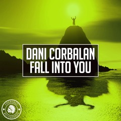 Dani Corbalan - Fall Into You (Radio Edit)