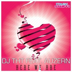 DJ THT Feat. Auzern - Here We Are (HandsUPower Preview) [Dreamboy Full Mix]