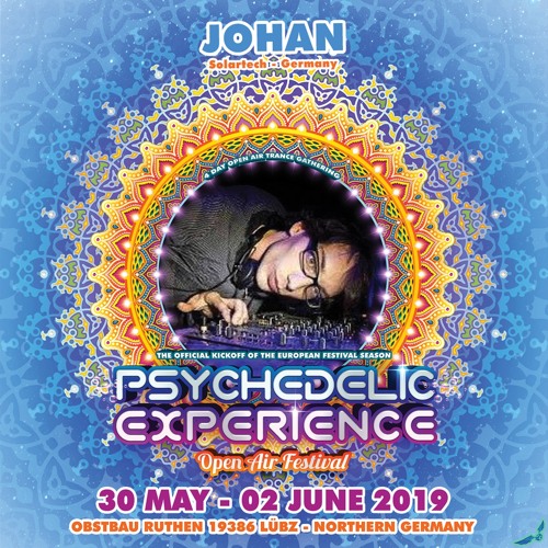 Johan WarmUp Set @ Psychedelic Experience Festival 2019 (FREE DOWNLOAD)