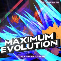 Acro vs seatrus - Maximum Evolution