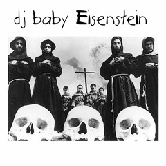 DJ baby eisenstein [buttress] - late night March mix