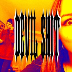DEVIL SHIT ( DJKEY prod.)