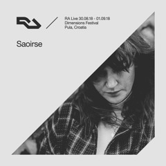 RA Live - 2018.08.30 - Saoirse, Dimensions Festival, Croatia