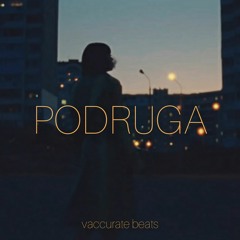 PODRUGA - (vaccurate beats remix)