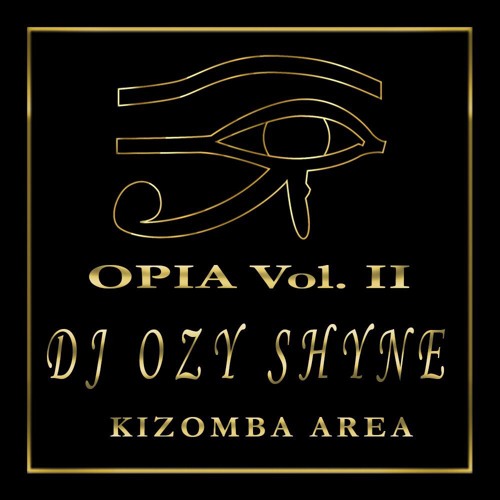 DJ Ozy Shyne - Opia Vol. II -
