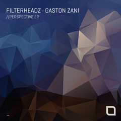 Premiere | Gaston Zani, Filterheadz - Fortitude (Original Mix) Tronic