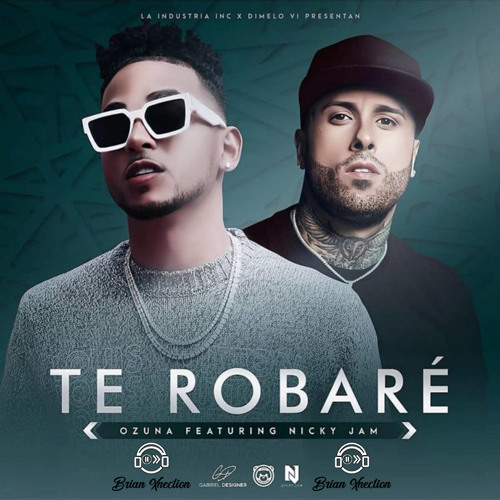 Stream Nicky Jam Ft Ozuna - Te Robare - Xnection Extended 2k19 N2 "Descarga  en Comprar" by Xnection🔥⚡ | Listen online for free on SoundCloud