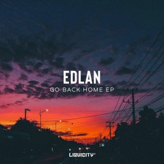 Edlan X MVE X Neil - Go Back Home