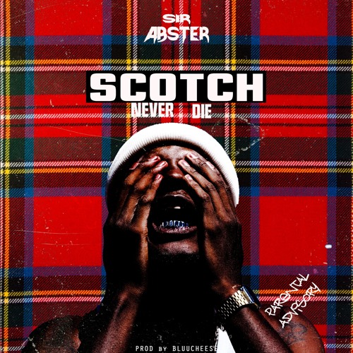 Scotch Never Die
