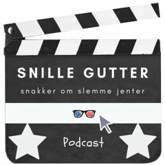 Snille gutter snakker om slemme jenter - episode 2