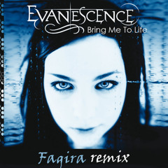Evanescence - Bring Me To Life (Fagira Remix)