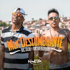 MC Dede e MC Menor MR - Mlk Deslumbrante (DJ RD)