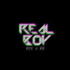 Real Boy - H2K x KN