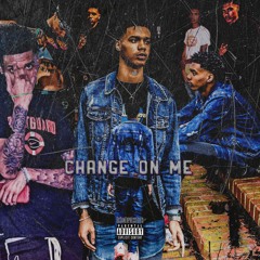 CHANGE ON ME BY AKADE