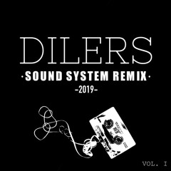 3.- DILERS -Formas Deformes - REMIX SOUND SYSTEM