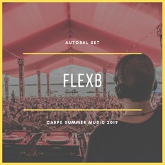 FlexB @ Autoral Set - Carpe Summer Music 2019 - Miguelopolis, Brasil