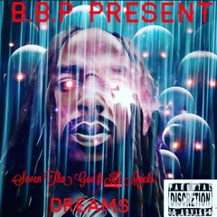 Seven Tha God ft Kli Macks Martell- Dreams