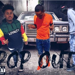 Pop Out -Dreezy x Stop6Bray x LilMAC