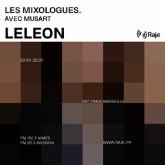 LES MIXOLOGUES. #54 w/ LeLeon