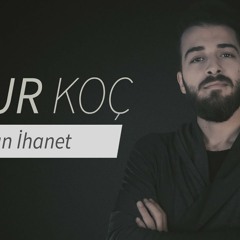 Onur Koç - Adın İhanet