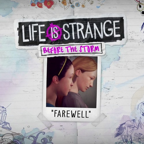 Life is Strange: Before the Storm - Farewell Theme 1