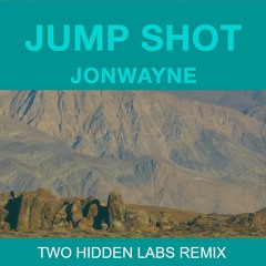 Jonwayne Jump Off (Two hidden labs remix)