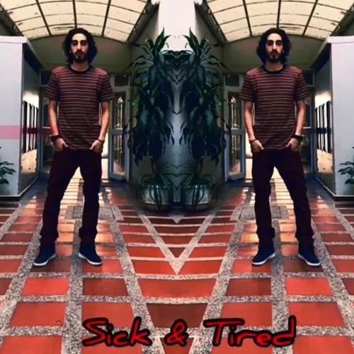 Sick And Tired (Prod. By Astral Beats)