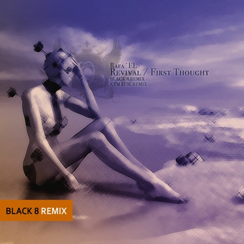 Rafa - EL- Revival (Black 8 Remix)