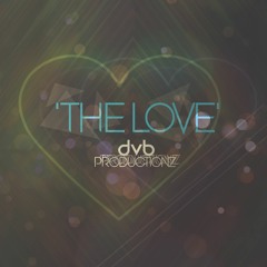 DvB Productionz & Dom R - Fall For The Sun (The Love E.P available to buy now) Click buy!