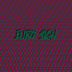 Euro Sign (feat. Beamer)
