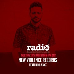 New Violence Records featuring Vaxx