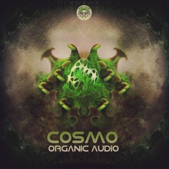 Cosmo - Organic Audio (EP) Preview Mix -> OUT NOW