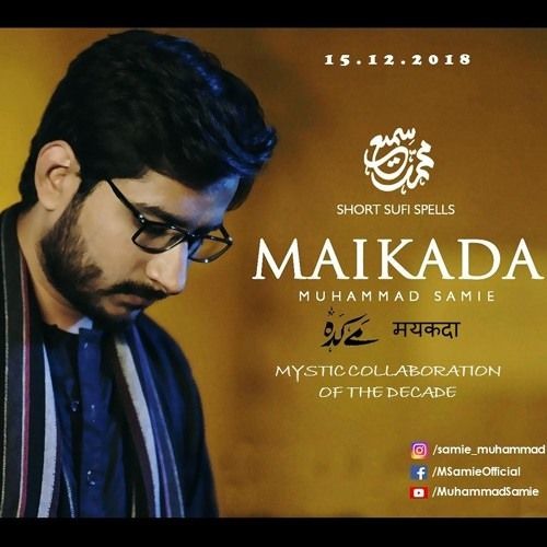 Yeh he maikada | Muhammad Samie