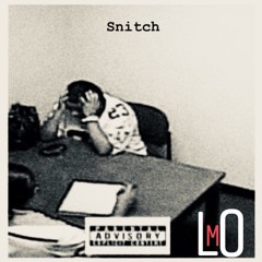 Snitch Produced by Lm0