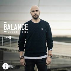 Balance Selections 047: UNER