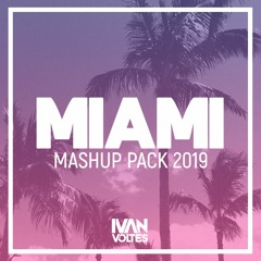 Miami Mashup Pack 2019 (Mini Mix)