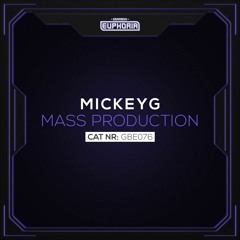 MickeyG - Mass Production