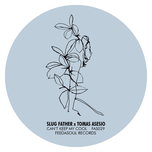 HSM PREMIERE | Slug Father X Tomas Asesio - Can't Keep My Cool [Feedasoul Records]